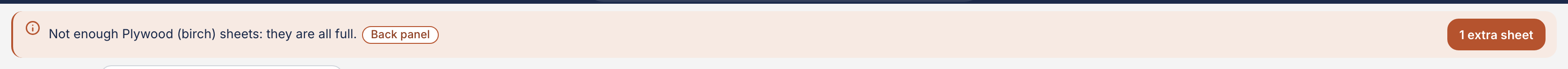 The alarm bar. Here the stock has run out: only one sheet is in the list while two are needed. The button on the right fixes it.
