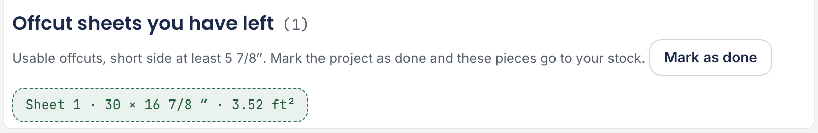 Below the plan sits what you have left, with the button to mark the project Done.
