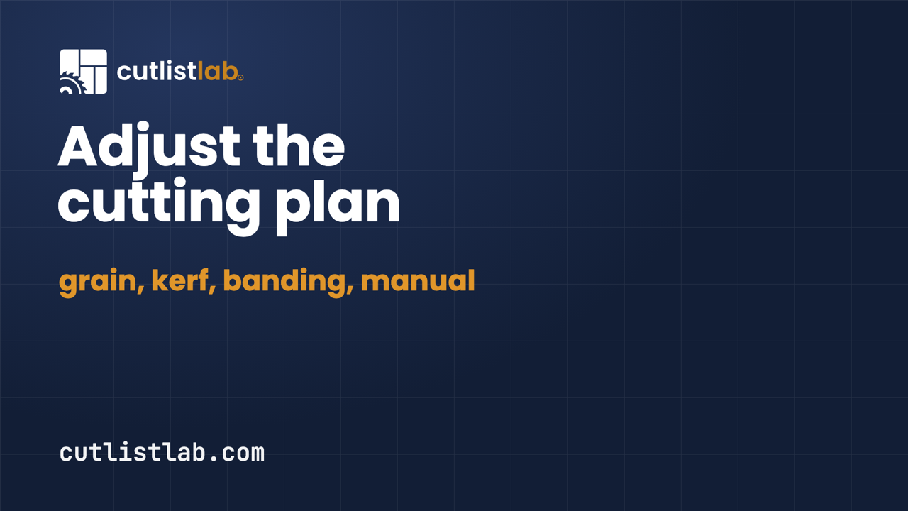 Guide: reading and adjusting the cutting plan